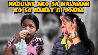 JOANA AT NANAY NIYA HINANGAD NA PATAY NA DAW SILA, GRABE ANG NALAMAN KO