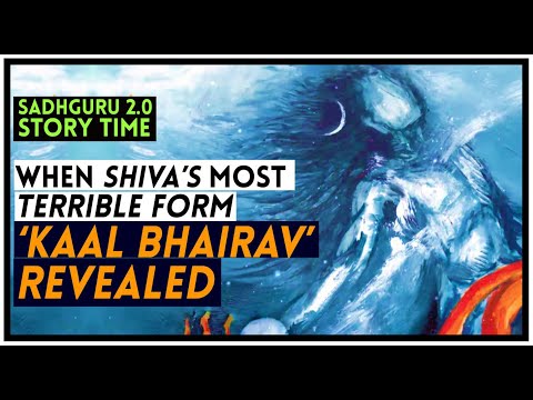 Why Shiva Revealed his DEADLY Form | KAAL BHAIRAV | Sadhguru 2.0