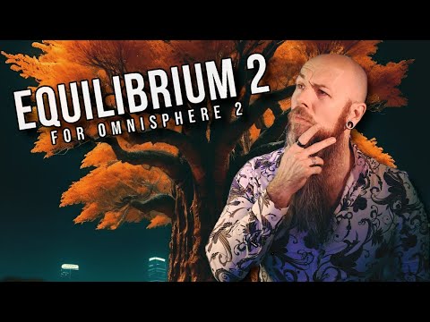 Save Big on Equilibrium 2 for Omnisphere 💸 Live Preset Playthrough