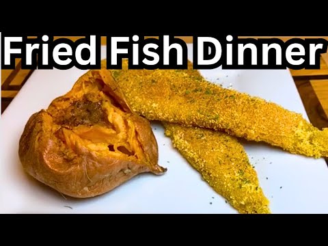 How To Make A Delicious Fried Fish Dinner