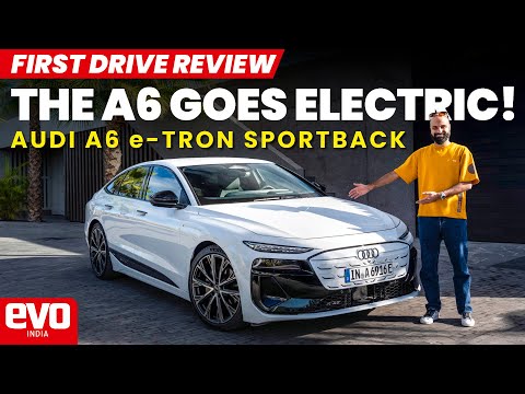 The Audi A6 e-tron is nothing like the A6 we know and love | First Drive Review | @evoIndia