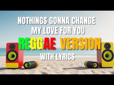 Nothings Gonna Change My Love For You - Reggae Version | George Benson | Sweetnotes Vocal | DJ Judaz