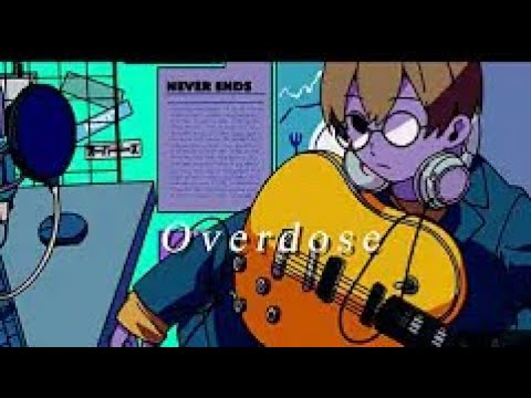 Overdose/るぅと