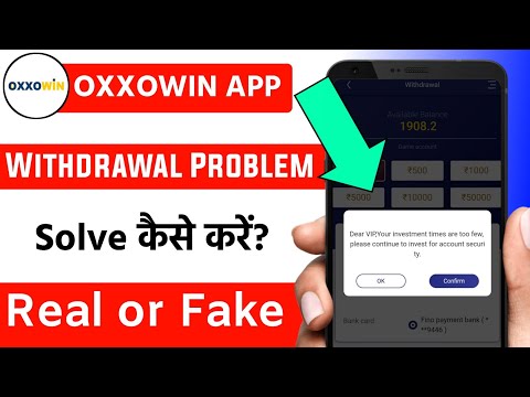 oxxowin withdrawal problem | oxxowin app real or fake 💸 oxxowin app withdrawal problem