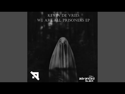 We Are All Prisoners (Original Mix)