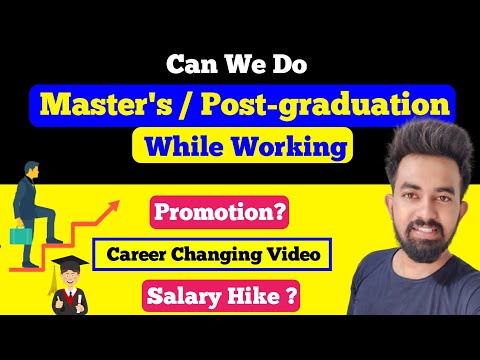 Can We Do Master's/Post Graduation While Working || Help in Promotion and Salary? || Chandan Patel