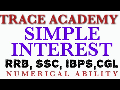 NUMERICAL ABILITY / SIMPLE INTEREST / FOR COMPETITIVE EXAMS  / RRB, IBPS, SSC ...