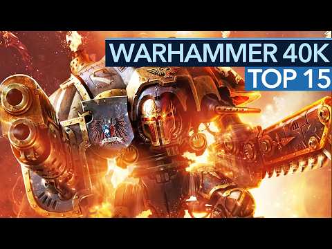 The Top 15 best Warhammer 40k Games