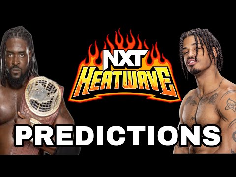 Generation of Wrestling WWE NXT Heatwave Predictions: Oba Femi vs Wes Lee!