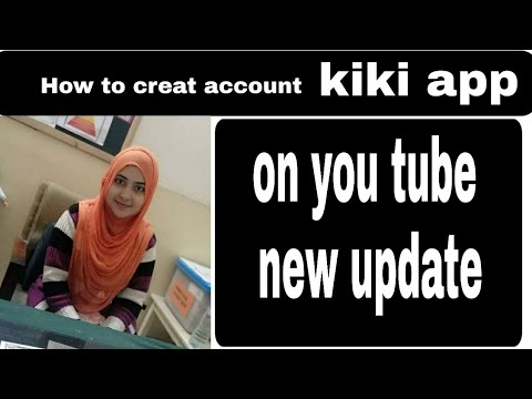 How to creat account on kiki app / watch full video