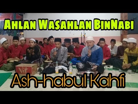 Ahlan Wasahlan-Ash-habul kahfi di Maulid Nabi oleh M.T Kasyaful Qulub-Cifest.26 Januari 2019