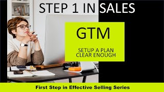 Sales01  Defining Go To Market Plan | What is Go to market plan | How to map sales accounts | Sales