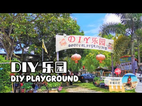 DIY 乐园 DIY Playground @ Batu Pahat 亲子户外活动 👩‍👧‍👦