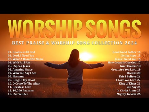 Worship Songs 2024 - Best Praise & Worship Song Collection 2024 - Goodness Of God (Lyrics)