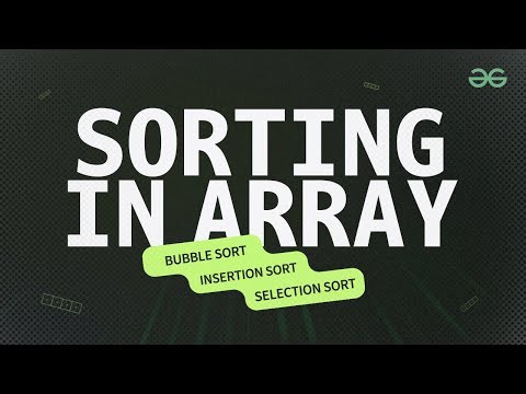 Sorting Algorithms Full Course | Bubble, Selection, Insertion Sort & More | DSA Free Videos Complete