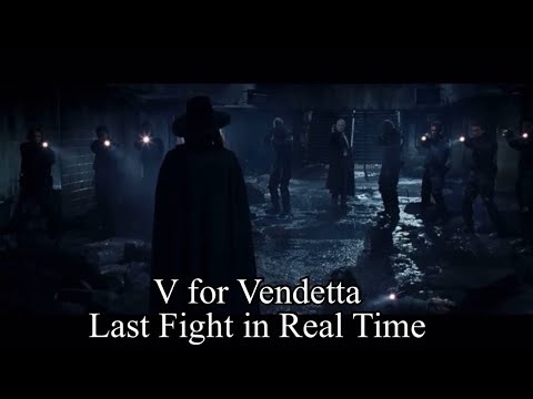 V for Vendetta last fight in real time