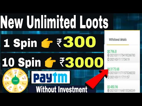 Today New Earning App!!1 Spin 300Rs.!! 10 Spin 3000Rs.!! New Unlimited Trick!! Bigg loot!!