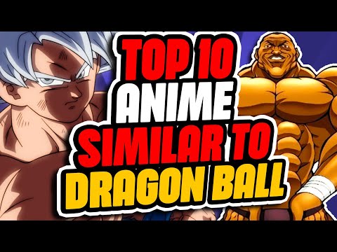 Top 10 Anime Like Dragon Ball