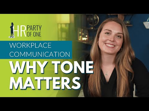 Workplace Communication: Why Tone Matters