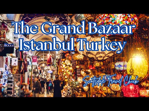 Exploring The Exotic Grand Bazaar Of Istanbul (The Oldest & Largest Marketplace in The World)