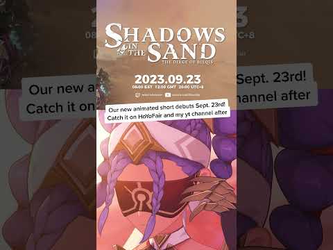 Shadows in the Sand Teaser Trailer #genshinimpact #HoYoFair #HoYoFair2023