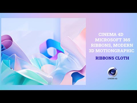 HOW TO CREATE  The new Microsoft365 ribbons IN CINEMA 4D, RIBBONS DEFORMER PROJECT INCLUDED