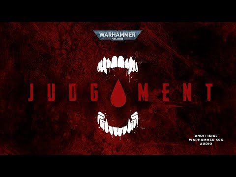 "JUDGMENT" WARHAMMER 40K FLASH FICTION - KNIGHTS OF BLOOD