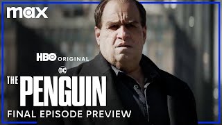 The Penguin | Final Episode Preview | Max