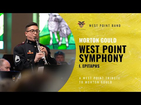 "West Point Symphony, I. Epitaphs," Morton Gould | West Point Band