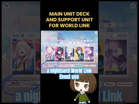 Explaining main unit deck for World Link. #projectsekai #projectsekaicolorfulstage #colorfulstage