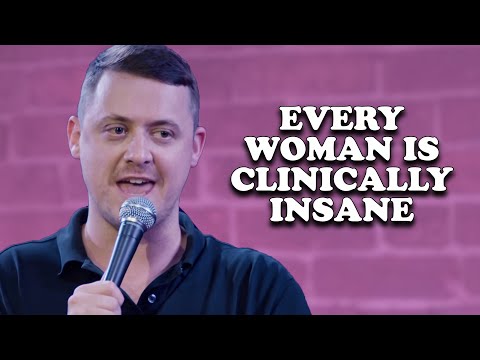 Why men say women are crazy | Stand Up Comedy | Colum Tyrrell