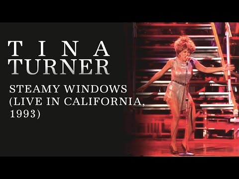 Tina Turner - Steamy Windows (Live in California, 1993)