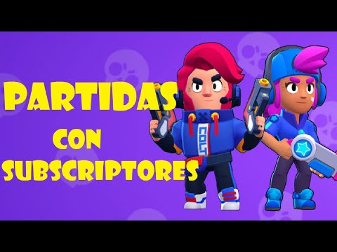 Partidas Con Subscriptores | Gameplays Random