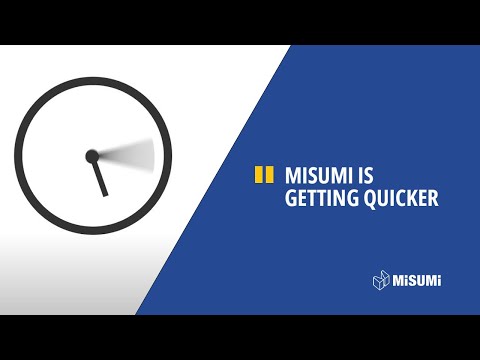 MISUMI Europe is getting quicker