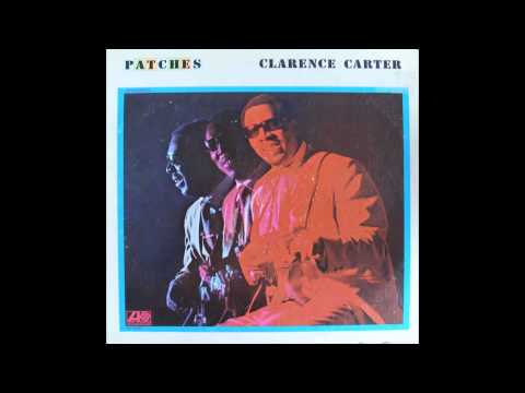 Clarence Carter - Patches  (High Quality)