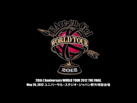 20th L'Anniversary WORLD TOUR 2012 THE FINAL May 20, 2012 ユニバーサル・スタジオ・ジャパン野外特設会場ダイジェスト