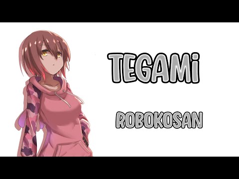 Tegami (Haikei Jugo no Kimi e) [手紙 ～拝啓 十五の君へ~] - Robokosan (ロボ子さん)