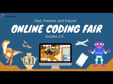 Create & Learn - Online Coding Fair 2.0 - Past, Present & Future