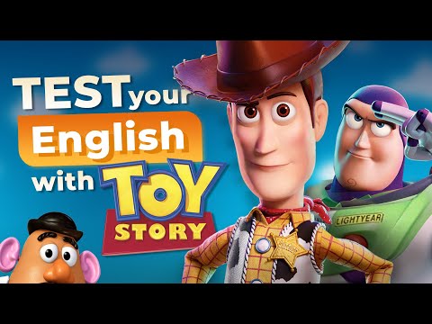 What LEVEL is Your English? — TEST with TOY STORY Movies