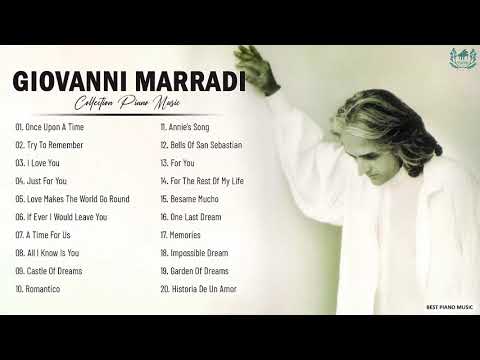 The Best Of Giovanni Marradi - Giovanni Marrad Piano Songs Collection 2021 #2