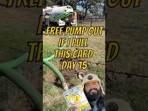 Free Septic Tank Pump Out If I Pull This Card: Day 15 #shorts