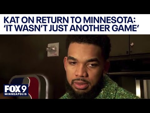 Karl-Anthony Towns on return to Minnesota: 'It wasn't just another game'