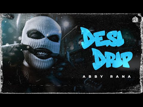 Desi Drip (Official Video) | Abby Rana | New Punjabi Songs 2024 | SDA Studios