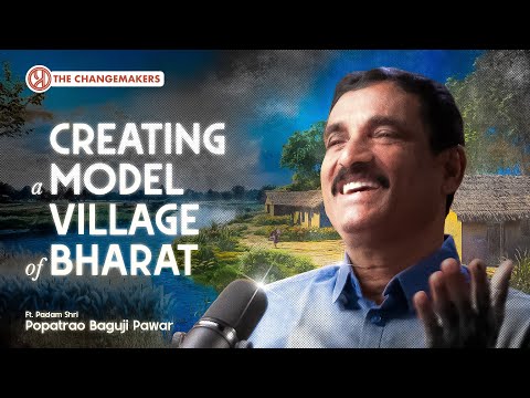 Meet the Man Who Transformed his Village with Water Budgeting, Nasha Mukti and Sustainable Living