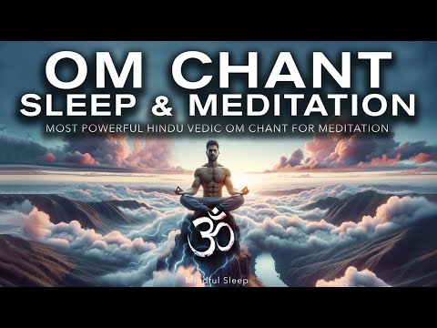 OM Chanting for Deep Sleep & Relaxation