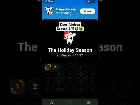 Dogs Airdrop Season 2 Now,Doga Airdrop Holiday Season Live,Earn Dogs By Daily Check In Streak