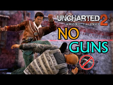 Can You Beat Uncharted 2 Without Guns?