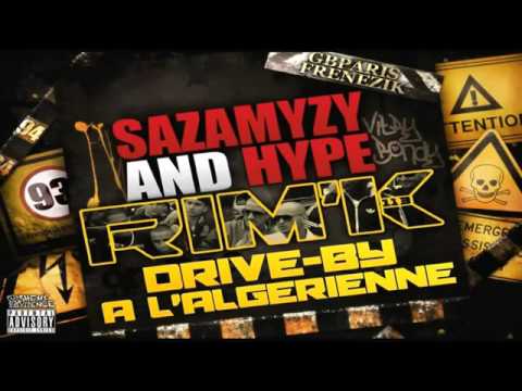 SAZAMYZY   HYPE feat RIM'K - Drive-By A l'Algérienne - YouTu