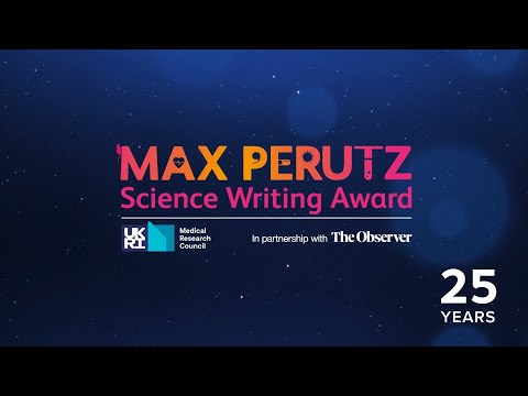 MRC Max Perutz Science Writing Award: 25 Years of Impact