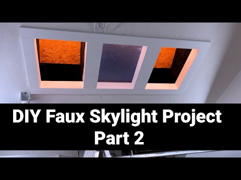 DIY Faux Skylight Project - Part 2, Building and Testing